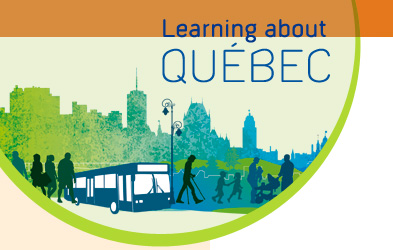 Learning About Québec